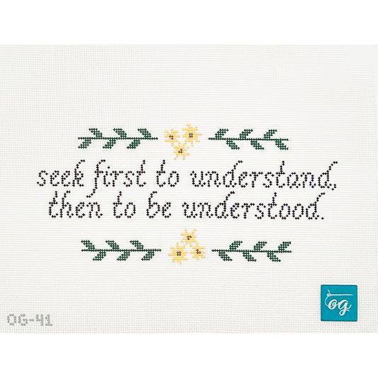 Seek First to Understand
