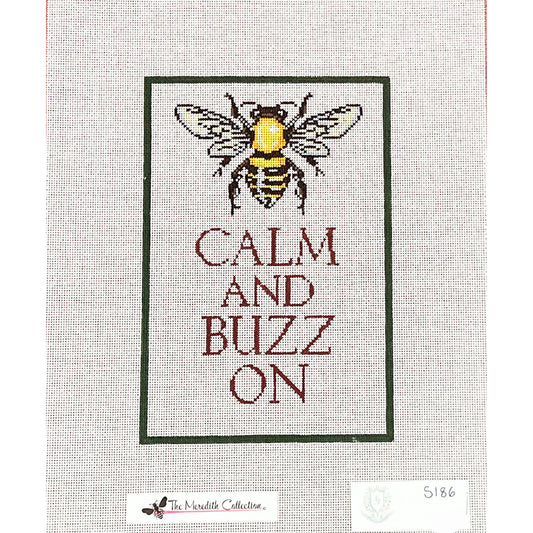Bee Calm and Buzz On